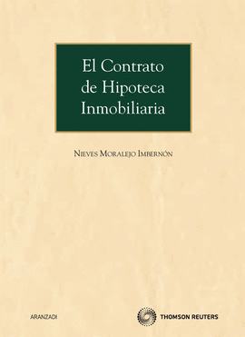 CONTRATO DE HIPOTECA INMOBILIARIA, EL