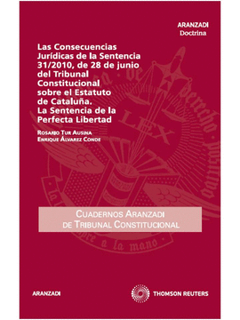 CONSECUENCIAS JURIDICAS SENTENCIA 31/2010,28 JUNIO TRIBUNAL