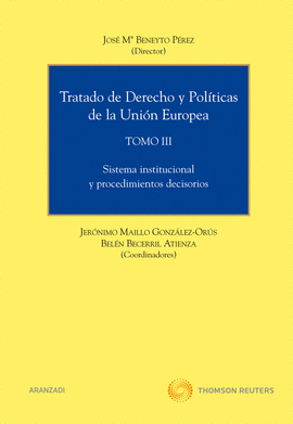 TRATADO DE DERECHO Y POLITCAS DE LA UNION EUROPEA TOMO III