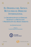 DESHIELO DEL ARTICO RETOS PARA EL DERECHO INTERNACIONAL, EL