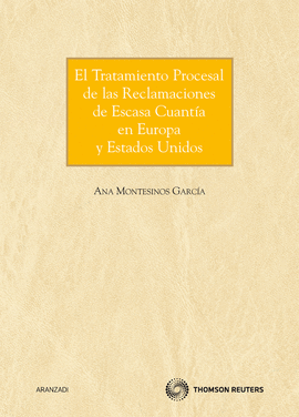 TRATAMIENTO PROCESAL DE LAS RECLAMACIONES DE ESCASA CUANTIA EN