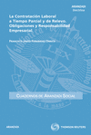 LA CONTRATACI�N LABORAL A TIEMPO PARCIAL Y DE RELEVO. OBLIGACIONES Y RESPONSABIL