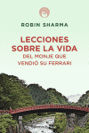 LECCIONES SOBRE LA VIDA DEL MONJE QUE VENDIO SU FERRARI