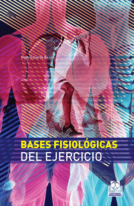 BASES FISIOL�GICAS DEL EJERCICIO (CARTON� + COLOR)