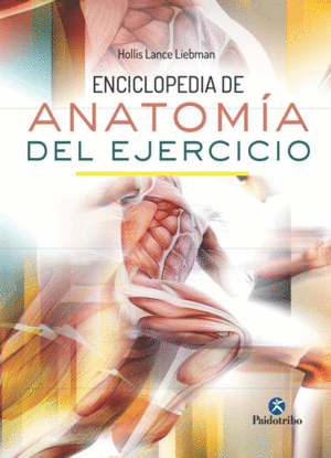 ENCICLOPEDIA DE ANATOM�A DEL EJERCICIO