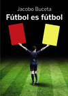 ***** F�TBOL ES F�TBOL ***