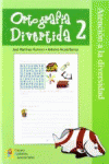 ORTOGRAFIA DIVERTIDA 2