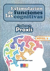 ESTIMULACIN DE LAS FUNCIONES COGNITIVAS NIVEL 2  CUADERNO 0