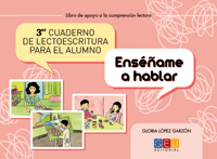 ENSE�AME A HABLAR, LECTOESCRITURA, EDUCACION PRIMARIA. CUADERNO 3