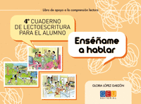 ENSE�AME A HABLAR, LECTOESCRITURA, EDUCACION PRIMARIA. CUADERNO 4