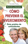 C�MO PREVENIR EL ENVEJECIMIENTO