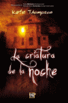 CRIATURA DE LA NOCHE, LA