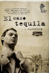 CASO TEQUILA, EL