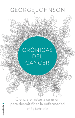 CRONICAS DEL CANCER. CIENCIA E HISTORIA SE UNEN PARA DESMIT