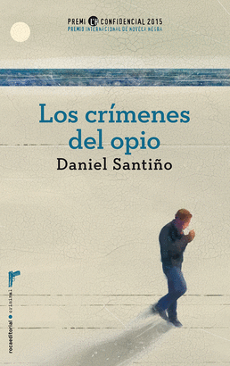 CRIMENES DEL OPIO, LOS. PREMIO L'H CONFIDENCIAL 2015