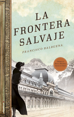 FROTNERA SALVAJE, LA. PREMIO NOVELA HISTORICA CIUDAD DE UBE