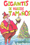 GIGANTES DE VARIOS TAMA�OS