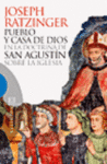 PUEBLO Y CASA DE DIOS EN LA DOCTRINA DE SAN AGUSTIN SOBRE LA IGLESIA