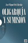 OLIGARQU�A Y SUMISI�N