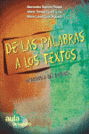 DE LAS PALABRAS A LOS TEXTOS