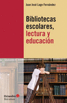 BIBLIOTECAS ESCOLARES, LECTURA Y EDUCACI�N