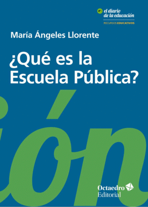 �QU� ES LA ESCUELA P�BLICA?