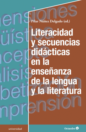 LITERACIDAD Y SECUENCIAS DIIDCTICAS EN LA ENSEANZA DE LA LENGUA Y LA LITERATUR