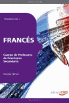 CUERPO DE PROFESORES DE ENSE�ANZA SECUNDARIA. FRANCES TEMARIO VOL