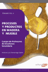 PROCESOS Y PRODUCTOS DE MADERA Y MUEBLE VOL II