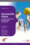 CUERPO DE PROFESORES DE ENSEANZA SECUNDARIA. EDUCACION FISICA. T
