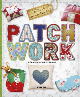PATCHWORK. T�CNICAS Y PROYECTOS