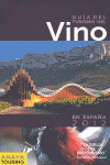 GU�A DEL TURISMO DEL VINO EN ESPA�A 2012