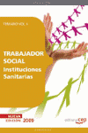 TRABAJADOR SOCIAL INSTITUCIONES SANITARIAS. TEMARIO VOL. I.