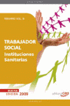 TRABAJADOR SOCIAL INSTITUCIONES SANITARIAS. TEMARIO VOL. III.