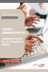 CUERPO ADMINISTRATIVO DE LA ADMINISTRACION DE LA SEGURIDAD SOCIAL