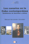 CANARIOS EN LA CUBA CONTEMPORANEA, LOS