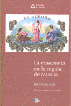 MASONERIA EN LA REGION DE MURCIA, LA