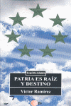 PATRIA ES RAZ Y DESTINO