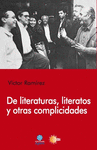 DE LITERATURAS, LITERATOS Y OTRAS COMPLICIDADES