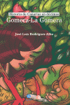 GOMERA LA GOMERA