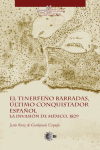 TIERFEO BARRADAS UTLIMO CONQUISTADOR ESPAOL, EL