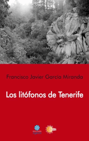 LITOFONOS DE TENERIFE, LOS