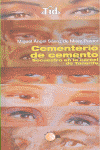 CEMENTERIO DE CEMENTO