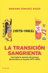 TRANSICION SANGRIENTA, LA 1975 1983