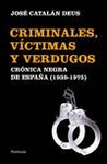 CRIMINALES, VCTIMAS Y VERDUGOS