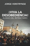 �VIVA LA DESOBEDIENCIA!