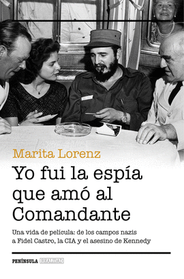 YO FUI LA ESP�A QUE AM� AL COMANDANTE