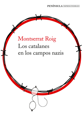 LOS CATALANES EN LOS CAMPOS NAZIS