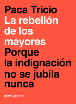 LA REBELIN DE LOS MAYORES