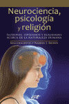 NEUROCIENCIA, PSICOLOGIA Y RELIGION